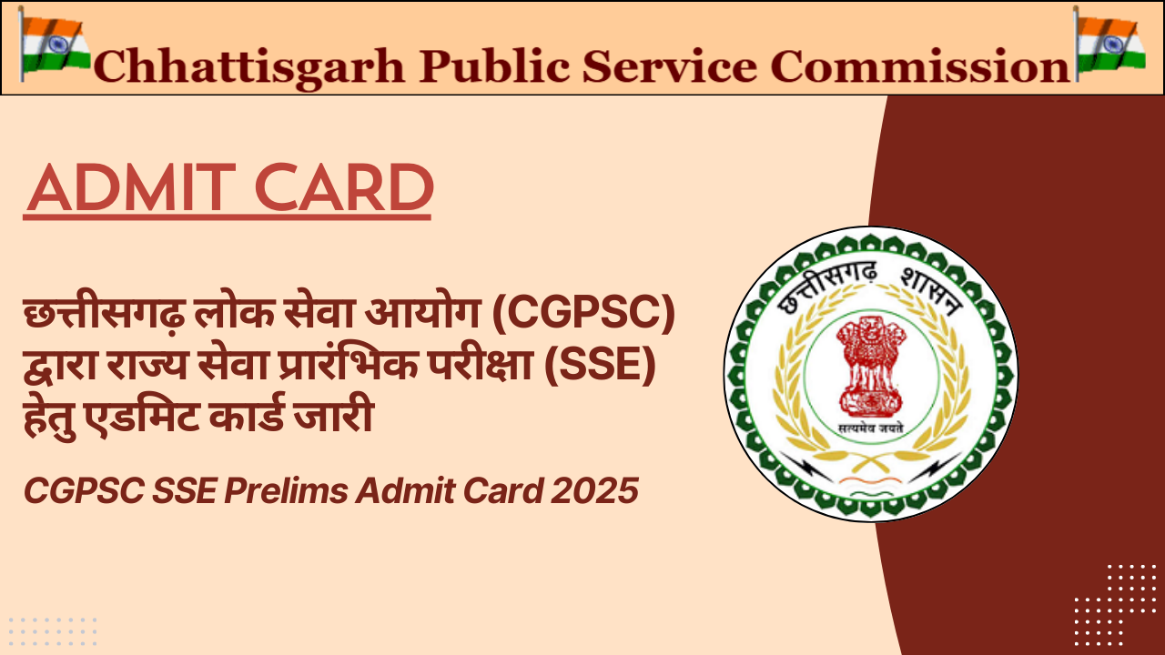 CGPSC Admit Card 2025