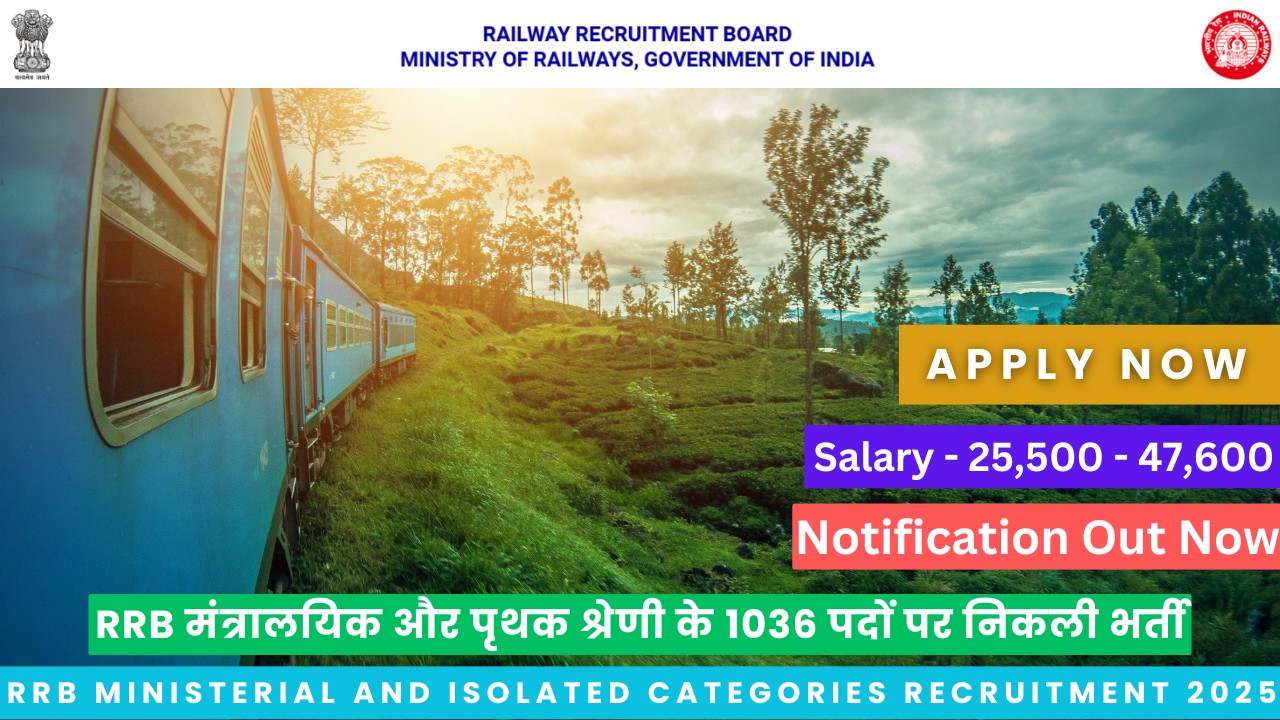 RRB Ministerial and Isolated Categories Recruitment 2025
