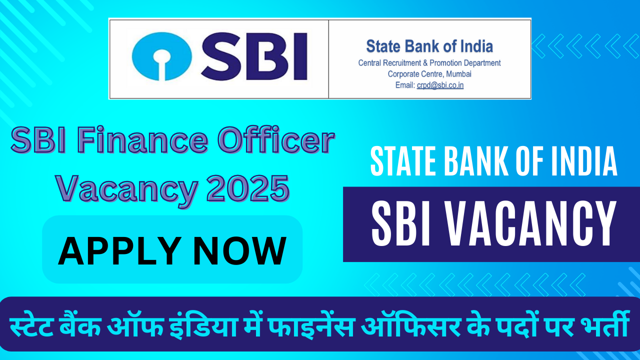 SBI Finance Officer Vacancy 2025