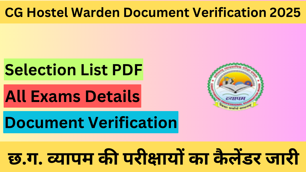 CG Hostel Warden Document Verification 2025