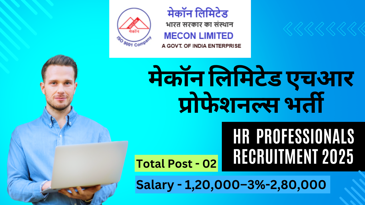 MECON Ltd HR Professionals Recruitment 2025