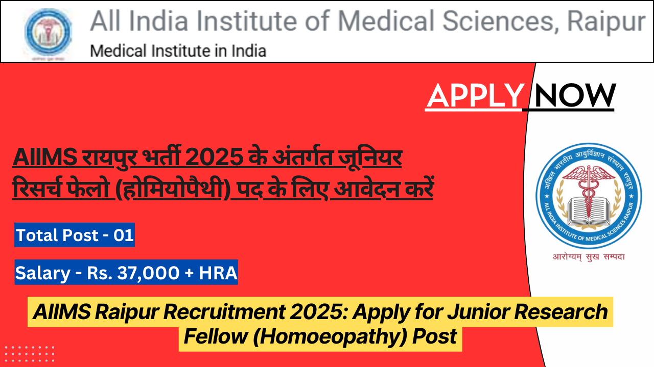 AIIMS Raipur Homoeopathy Recruitment 2025